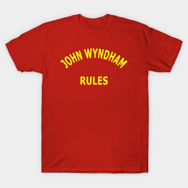 John Wyndham Rules T-Shirt by Lyvershop